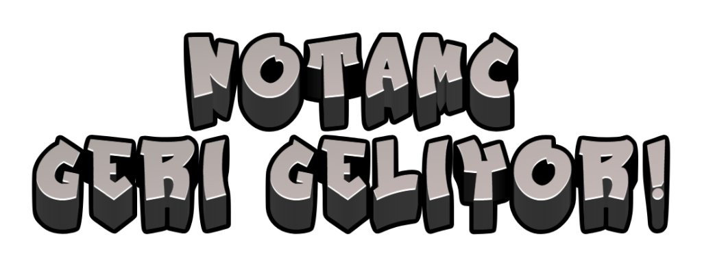 NotaMC Geri geliyor!